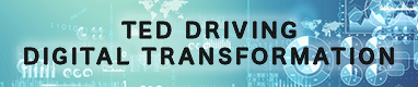 TED DRIVING DIGITAL TRANSFORMATION